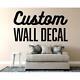 72x22 Custom Wall Decal Make Your Own Personalized Vinyl Sticker Home Decor