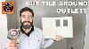 How To Cut Tile Around Outlets Easy Accurate Cuts